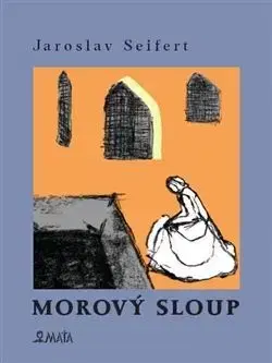 Česká poézia Morový sloup - Jaroslav Seifert