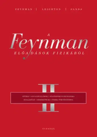 Astronómia, vesmír, fyzika A Feynman-előadások fizikából II. - Kolektív autorov