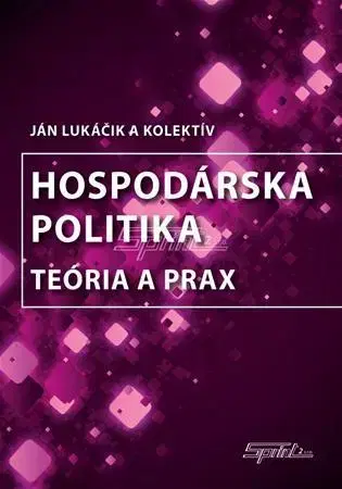 Ekonómia, Ekonomika Hospodárska politika - Jan Lukáčik