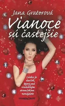 Slovenská beletria Vianoce sú častejšie - Jana Graterová