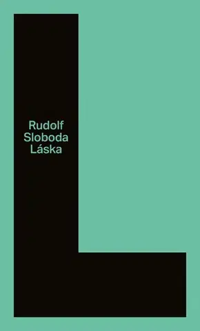 Slovenská beletria Láska - Rudolf Sloboda