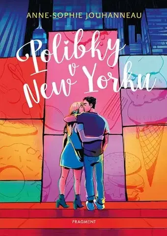 Young adults Polibky v New Yorku - Anne-Sophie Jouhanneauová,Anna Křížková