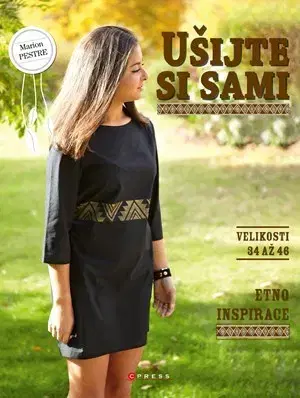 Pletenie, hačkovanie, vyšívanie, paličkovanie Ušijte si sami - Marion Pestre