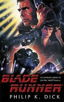 Sci-fi a fantasy Blade Runner - Philip K. Dick