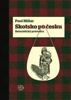 Cestopisy Skotsko po česku - Paul Millar