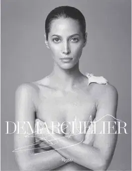 Fotografia Patrick Demarchelier - Fashion Photographs Seen and Unseen - Kolektív autorov