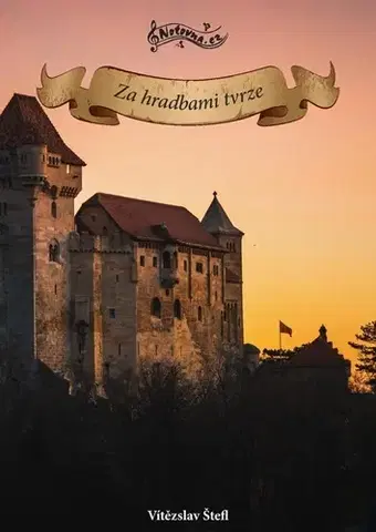 Hudba - noty, spevníky, príručky Za hradbami tvrze - Vitězslav Štefl