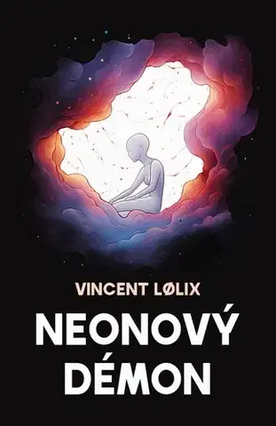 Novely, poviedky, antológie Neonový démon - Vincent Lolix