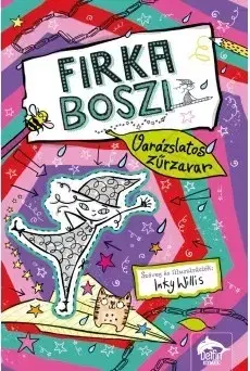 Rozprávky Firka boszi – Varázslatos zűrzavar - Inky Willis