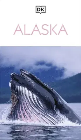 Cudzojazyčná literatúra DK Alaska - DK Travel
