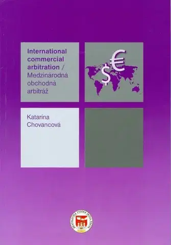 Marketing, reklama, žurnalistika Medzinárodná obchodná arbitráž - Katarína Chovancová