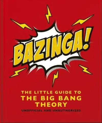 Hudba - noty, spevníky, príručky Bazinga!: The Little Guide to the Big Bang Theory - OH