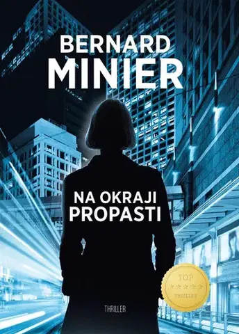 Detektívky, trilery, horory Na okraji propasti - Bernard Minier