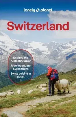 Európa Lonely Planet Switzerland, 12th edition - Kolektív autorov