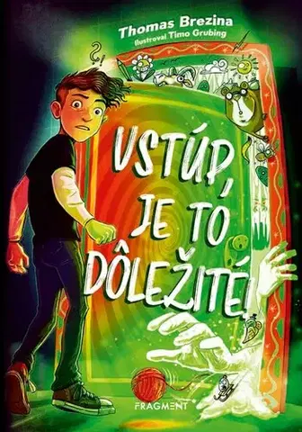 Rozprávky Vstúp, je to dôležité! - Thomas C. Brezina