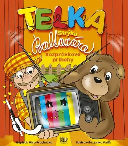 Rozprávky pre malé deti Telka Strýka Baltazára - Miroslav Procházka,Janka Faith