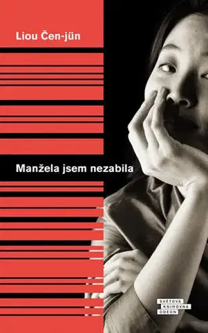 Svetová beletria Manžela jsem nezabila - Liou Čen-jün
