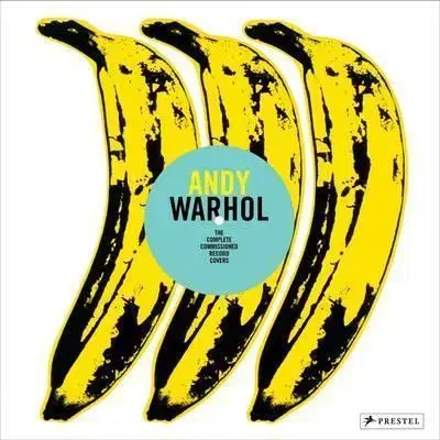 Výtvarné umenie Andy Warhol Complete Commissioned Record Covers - Paul Marechal,Andy Warhol