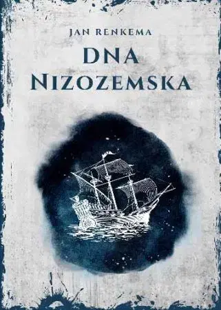 Odborná a náučná literatúra - ostatné DNA Nizozemska - Jan Renkema