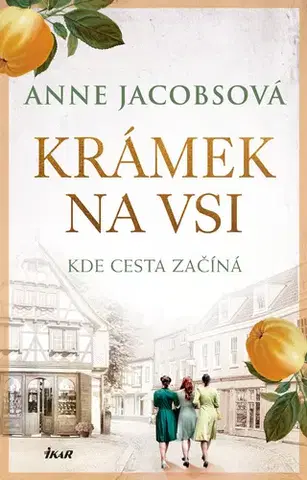 História - ostatné Krámek na vsi - Anne Jacobsová