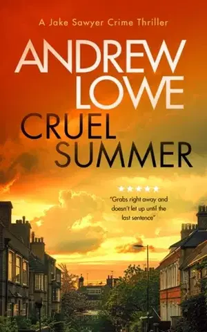 Detektívky, trilery, horory Cruel Summer - Andrew Lowe