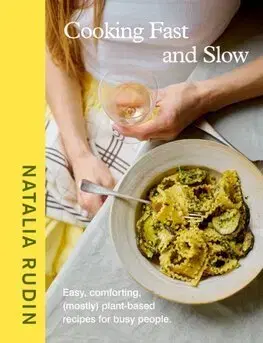 Kuchárky - ostatné Cooking Fast and Slow - Natalia Rudin