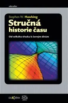 Astronómia, vesmír, fyzika Stručná historie času - Stephen Hawking