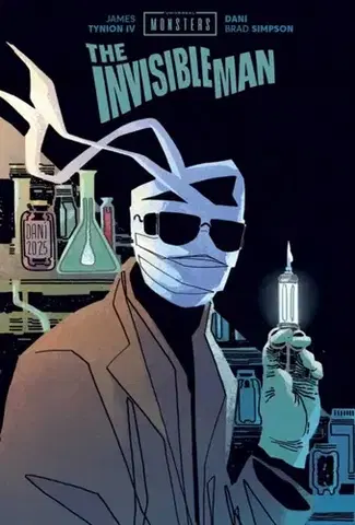 Beletria - ostatné Universal Monsters: The Invisible Man - James Tynion IV