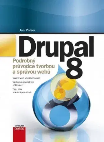 Programovanie, tvorba www stránok Drupal 8 - Jan Polzer