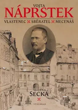 Biografie - ostatné Vojta Náprstek - Milena Secká