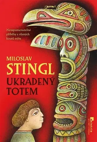 Young adults Ukradený totem - Miloslav Stingl
