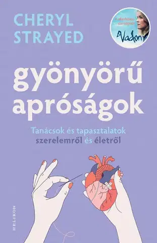 Filozofia Gyönyörű apróságok - Cheryl Strayedová