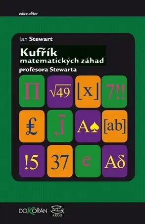 Matematika, logika Kufřík matematických záhad profesora Stewarta - Ian Stewart