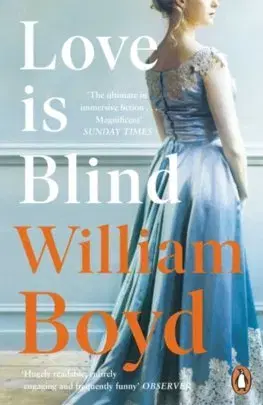 Cudzojazyčná literatúra Love is Blind - William Boyd