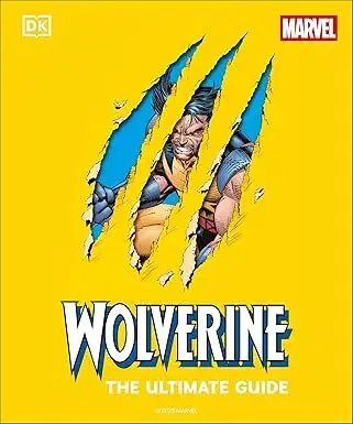 Komiksy Wolverine the Ultimate Guide - Amy Richau,Win Wiacek