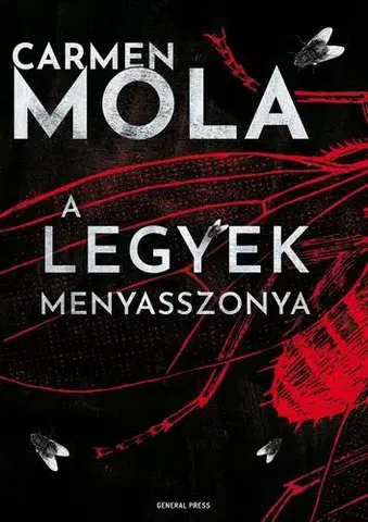 Detektívky, trilery, horory A legyek menyasszonya - Carmen Mola,Zoltán Tolvaj