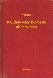 Svetová beletria Kandide oder Die beste aller Welten - Francois-Marie Voltaire