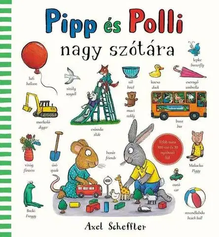 Rozprávky Pipp és Polli nagy szótára - Axel Scheffler