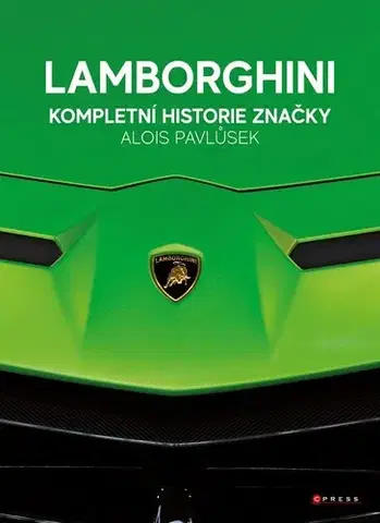 Auto, moto Lamborghini - kompletní historie značky - Alois Pavlůsek