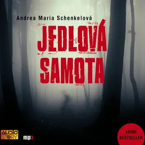 Detektívky, trilery, horory Audiostory Jedlová samota
