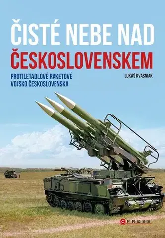 Armáda, zbrane a vojenská technika Čisté nebe nad Československem - Lukáš Kvasniak