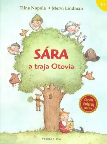Rozprávky pre malé deti Sára a traja Otovia - Tiina Nopola,Mervi Lindmanová