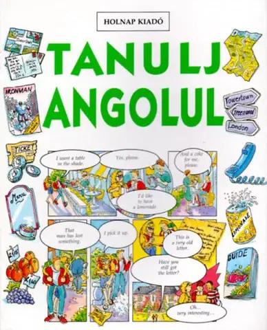 Učebnice - ostatné Tanulj angolul - Judit Forintos,Nicole Irving