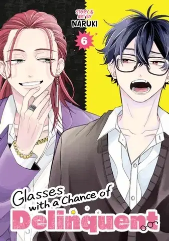 Beletria - ostatné Glasses with a Chance of Delinquent Vol. 6 - Naruki Nagakawa