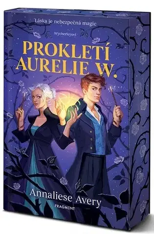 Fantasy, upíri Prokletí Aurelie W. - Wycherleyovi 1 - Annaliese Avery,Ondřej Duha