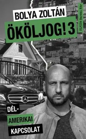 Mafia, podsvetie Ököljog! 3: Dél-amerikai kapcsolat - Zoltán Bolya