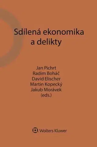 Právo ČR Sdílená ekonomika a delikty - Kolektív autorov