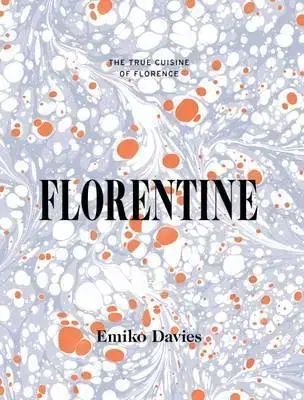 Kuchárske knihy Florentine - Emiko Davies