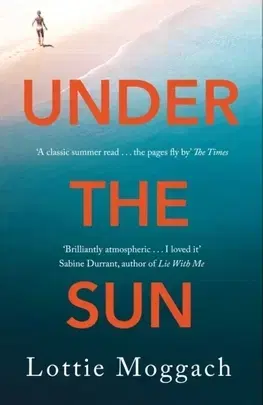 Cudzojazyčná literatúra Under the Sun - Lottie Moggach