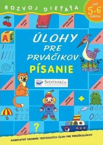 Príprava do školy, pracovné zošity Písanie od 5-6 rokov - Úlohy pre prváčikov